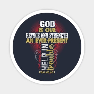 God Is Our Refuge And Strength Christian Church Scripture Gift Magnet
